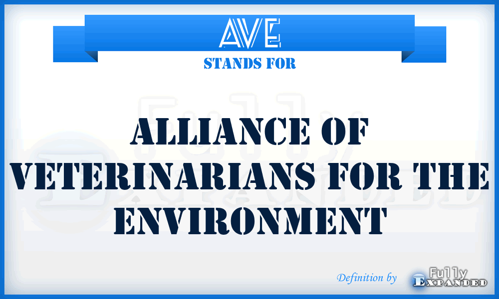 AVE - Alliance of Veterinarians for the Environment