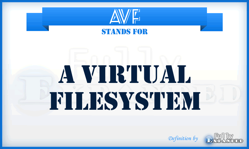 AVF - A Virtual Filesystem