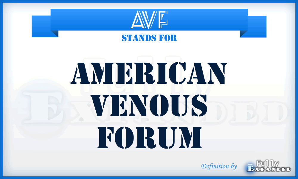 AVF - American Venous Forum