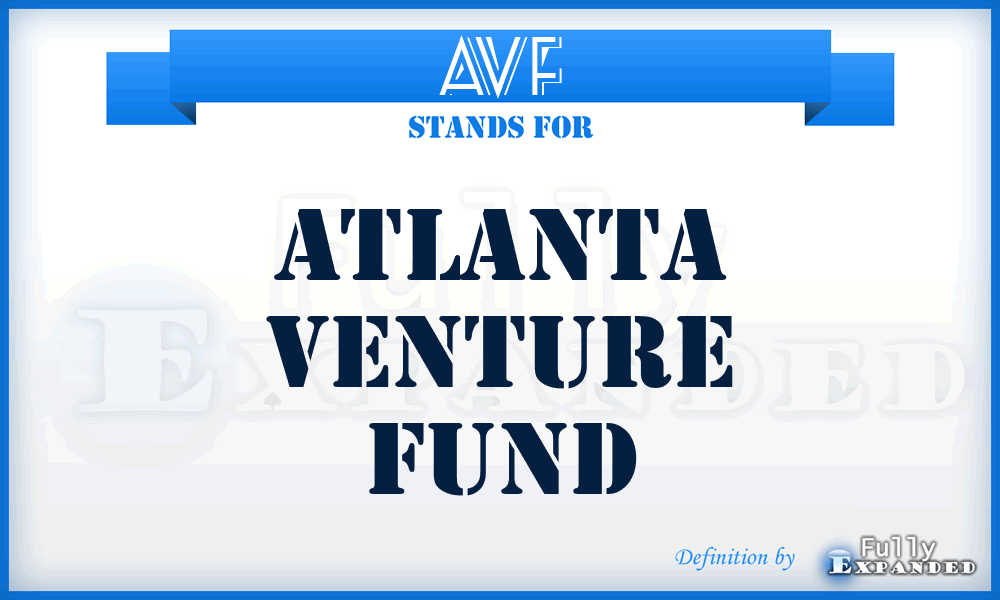 AVF - Atlanta Venture Fund