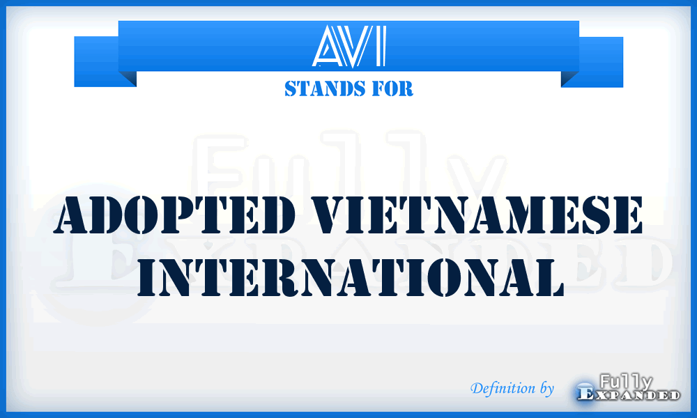 AVI - Adopted Vietnamese International