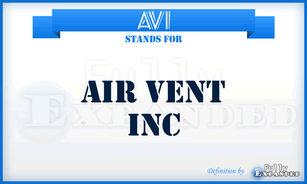 AVI - Air Vent Inc