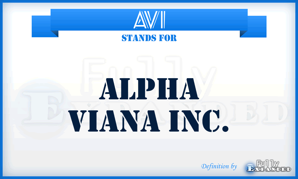 AVI - Alpha Viana Inc.