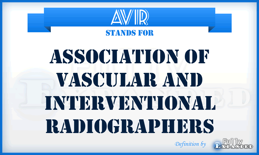 AVIR - Association of Vascular and Interventional Radiographers