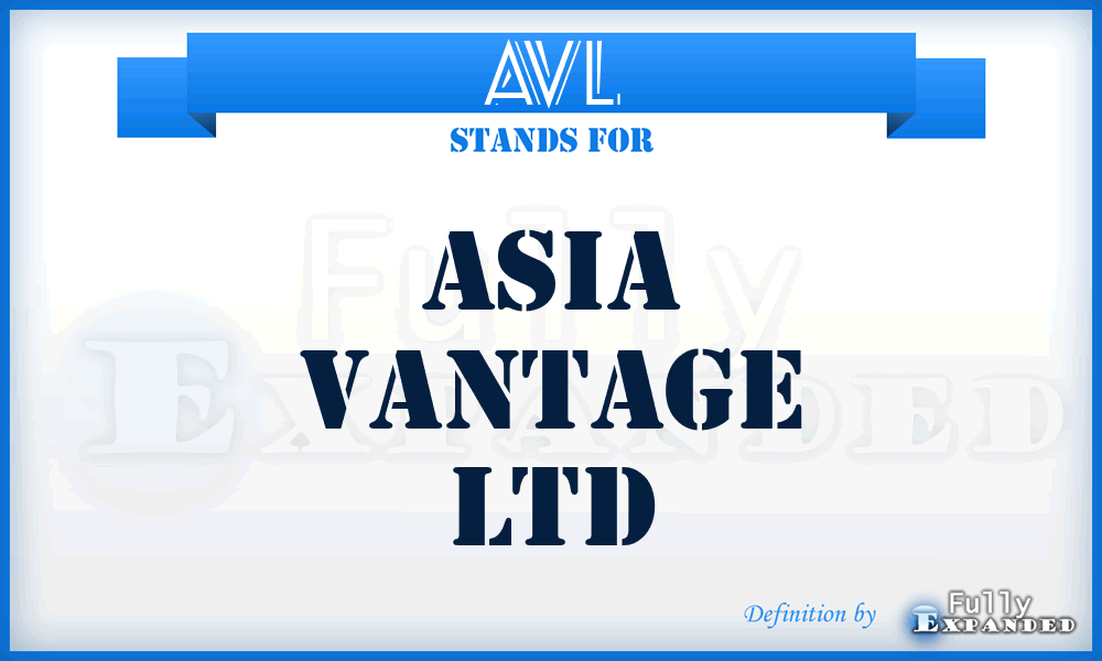 AVL - Asia Vantage Ltd