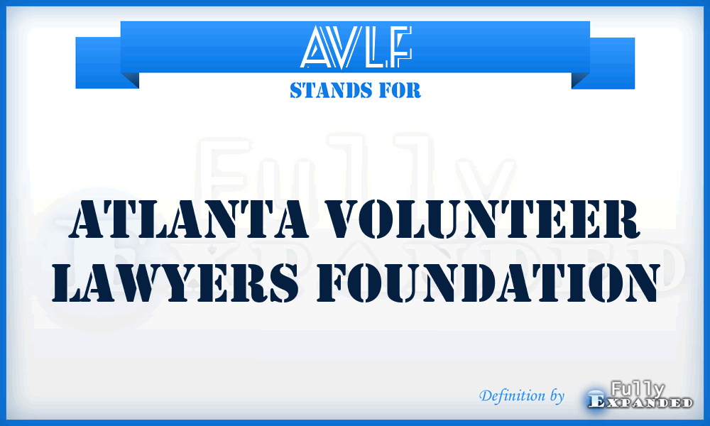 AVLF - Atlanta Volunteer Lawyers Foundation