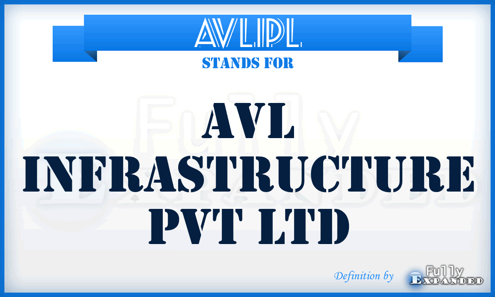 AVLIPL - AVL Infrastructure Pvt Ltd