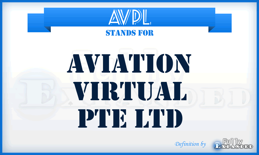 AVPL - Aviation Virtual Pte Ltd