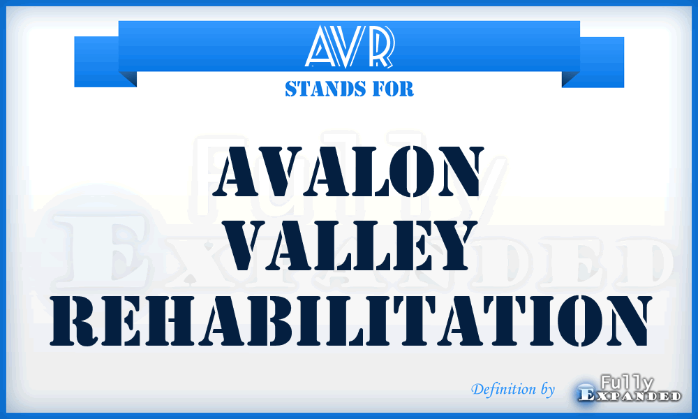 AVR - Avalon Valley Rehabilitation