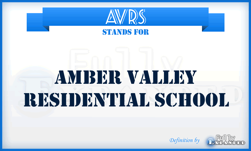 AVRS - Amber Valley Residential School