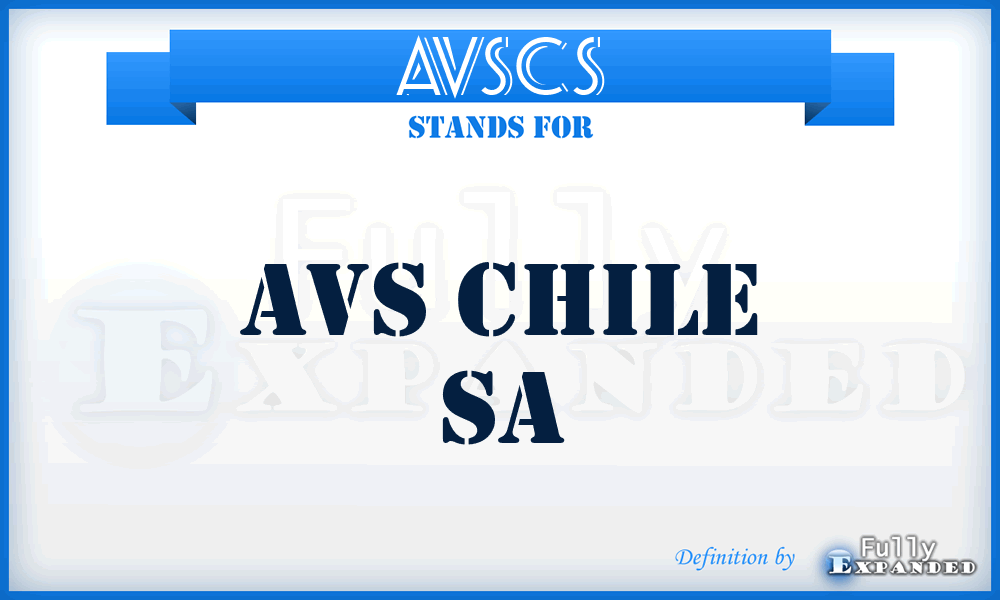 AVSCS - AVS Chile Sa