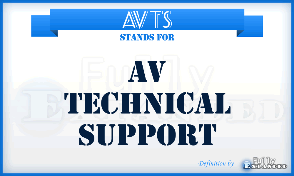 AVTS - AV Technical Support
