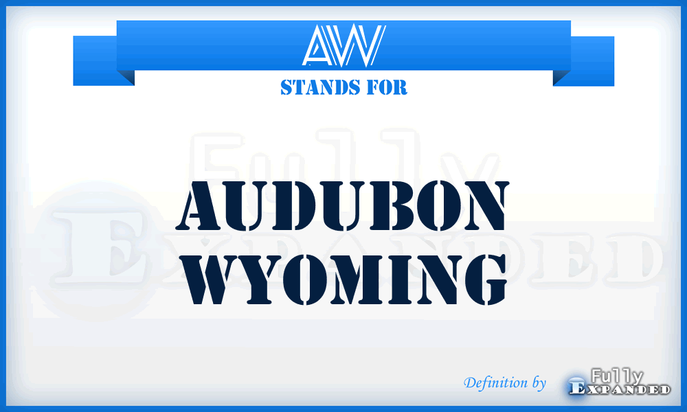 AW - Audubon Wyoming