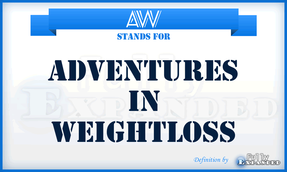 AW - Adventures in Weightloss