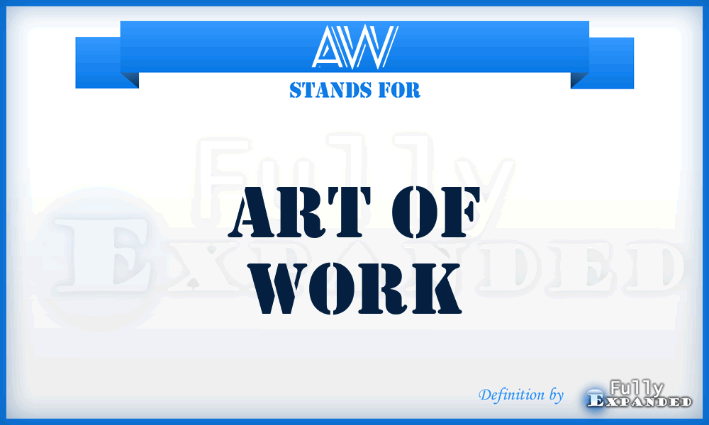 AW - Art of Work
