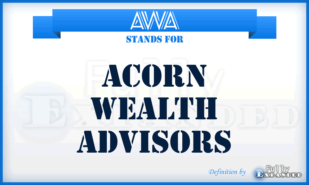 AWA - Acorn Wealth Advisors