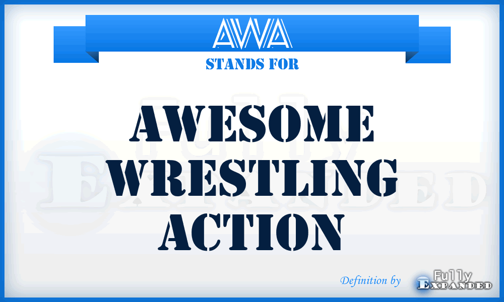 AWA - Awesome Wrestling Action