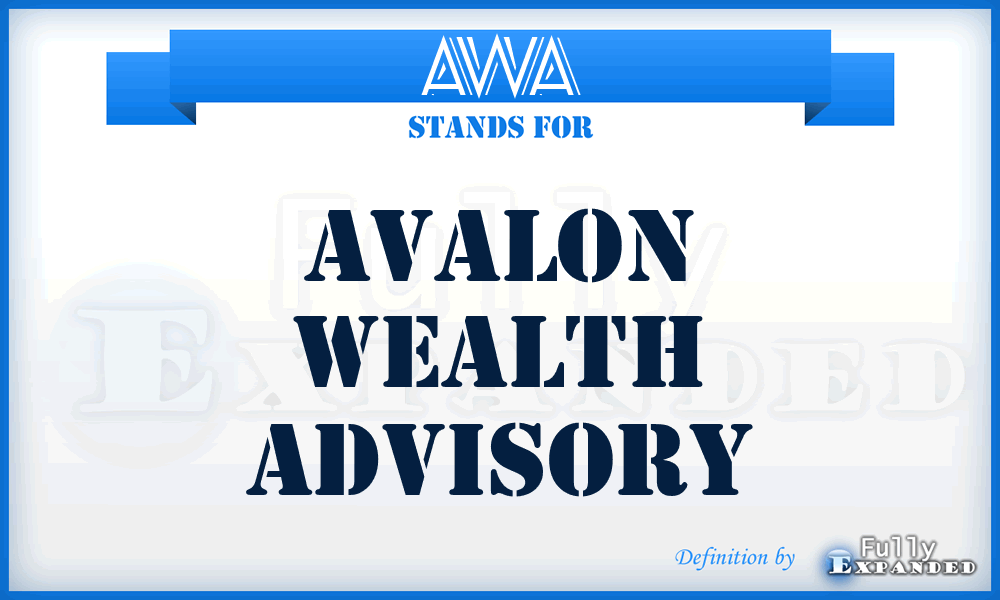 AWA - Avalon Wealth Advisory