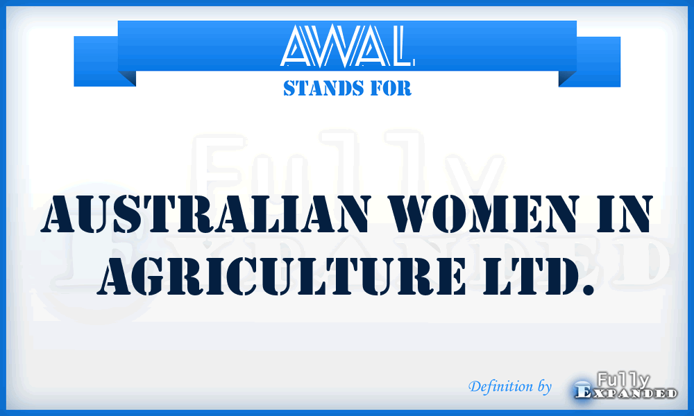 AWAL - Australian Women in Agriculture Ltd.