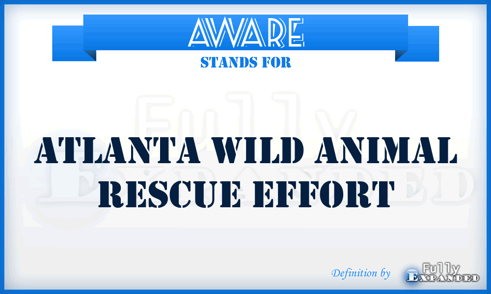AWARE - Atlanta Wild Animal Rescue Effort
