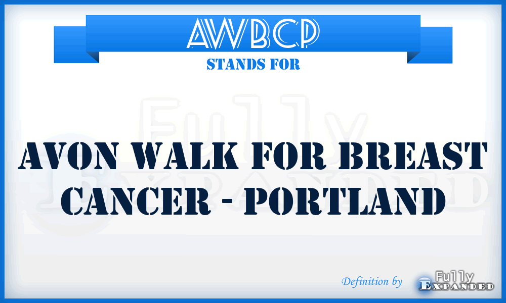 AWBCP - Avon Walk for Breast Cancer - Portland