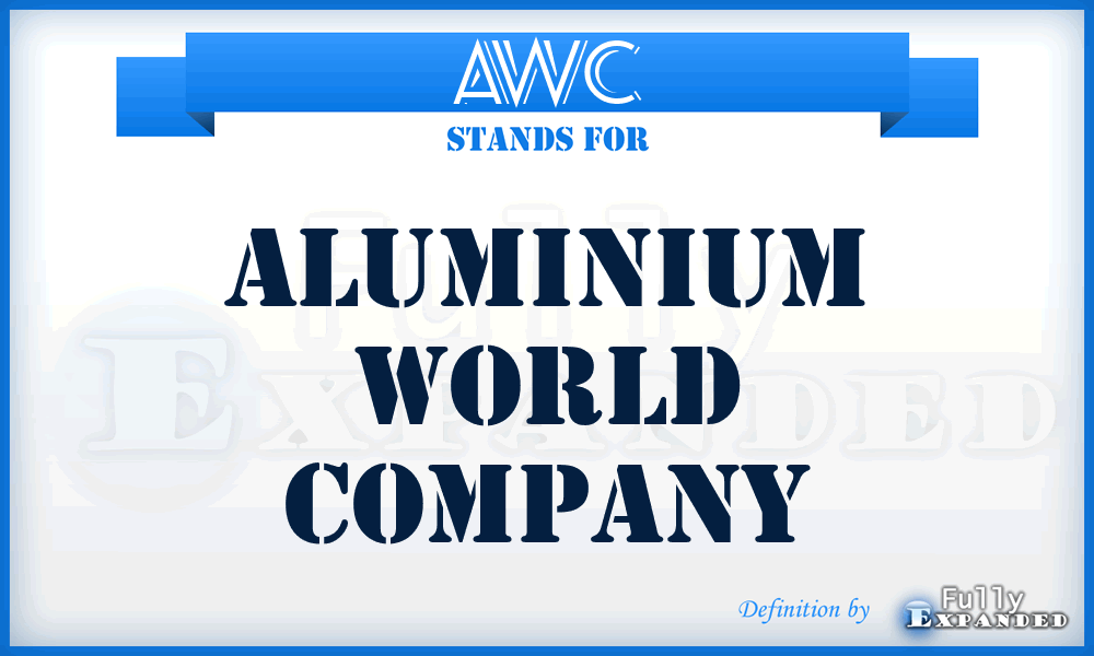 AWC - Aluminium World Company