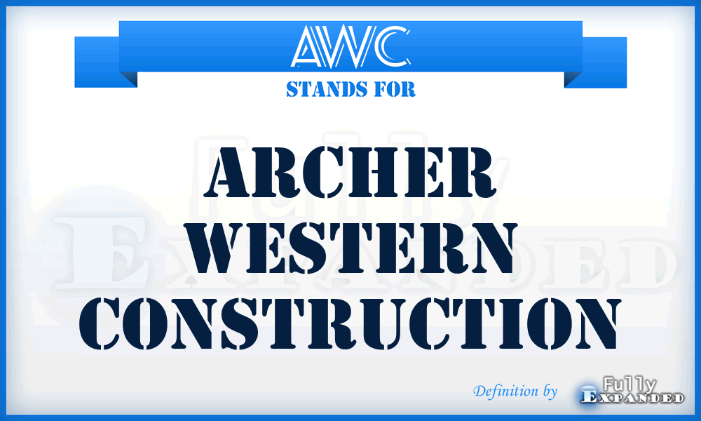 AWC - Archer Western Construction