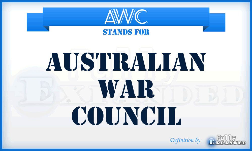 AWC - Australian War Council