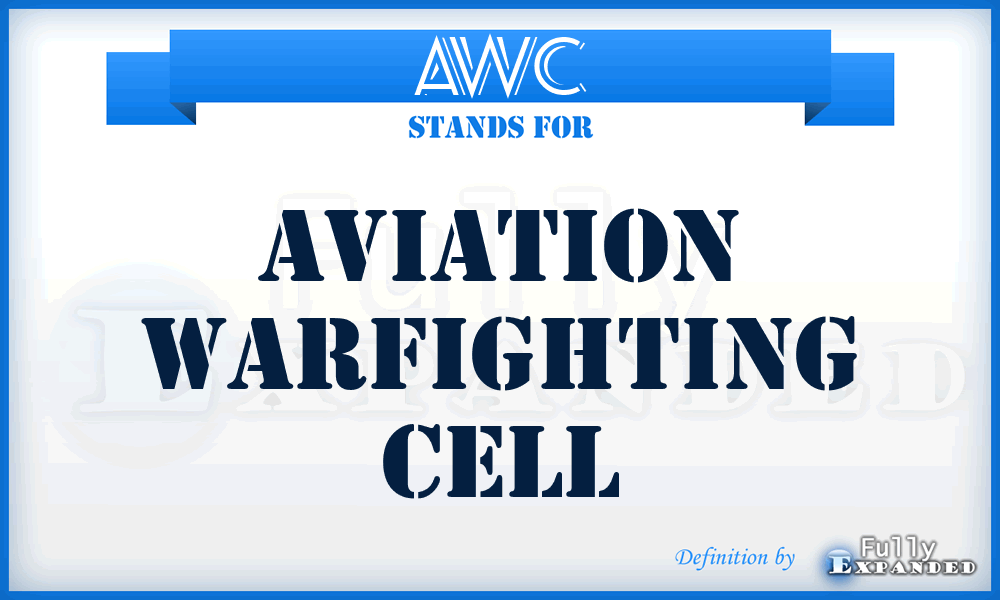 AWC - Aviation Warfighting Cell