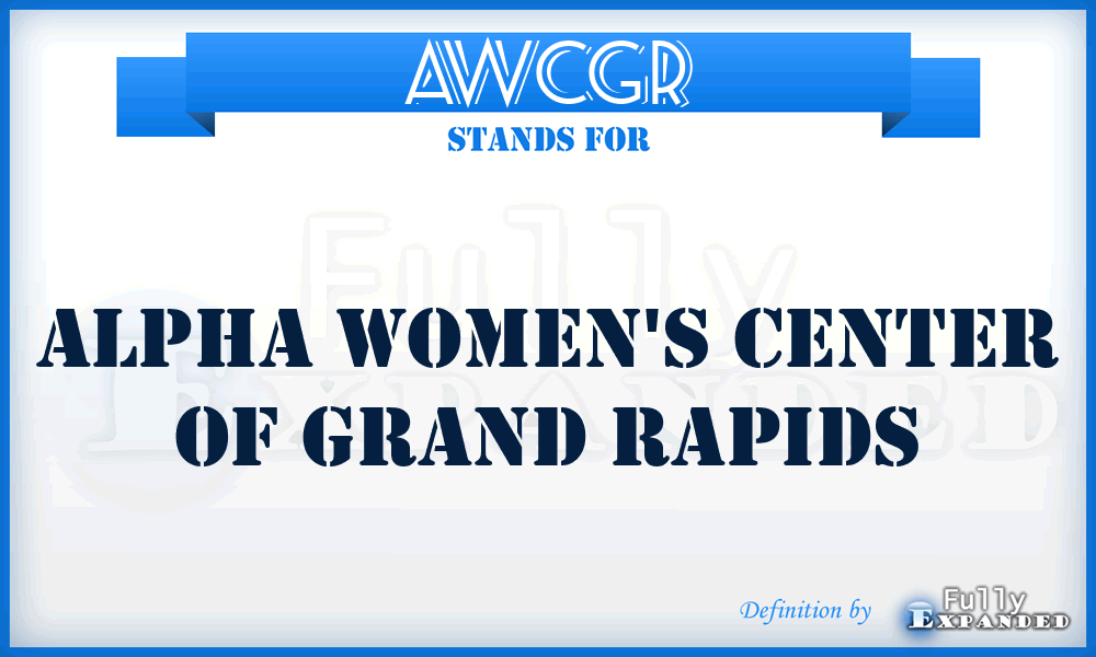 AWCGR - Alpha Women's Center of Grand Rapids