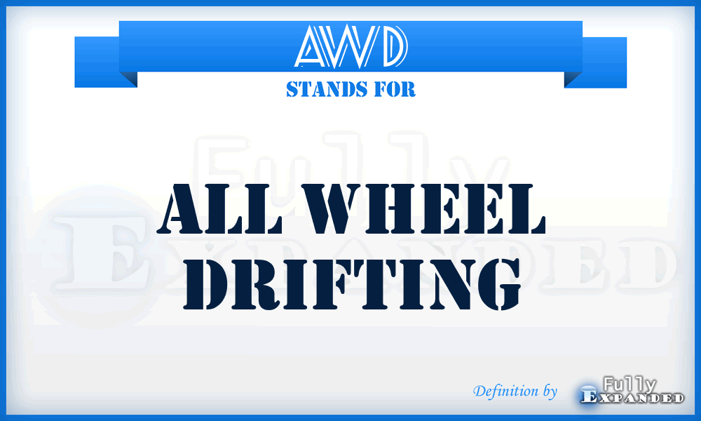 AWD - All Wheel Drifting