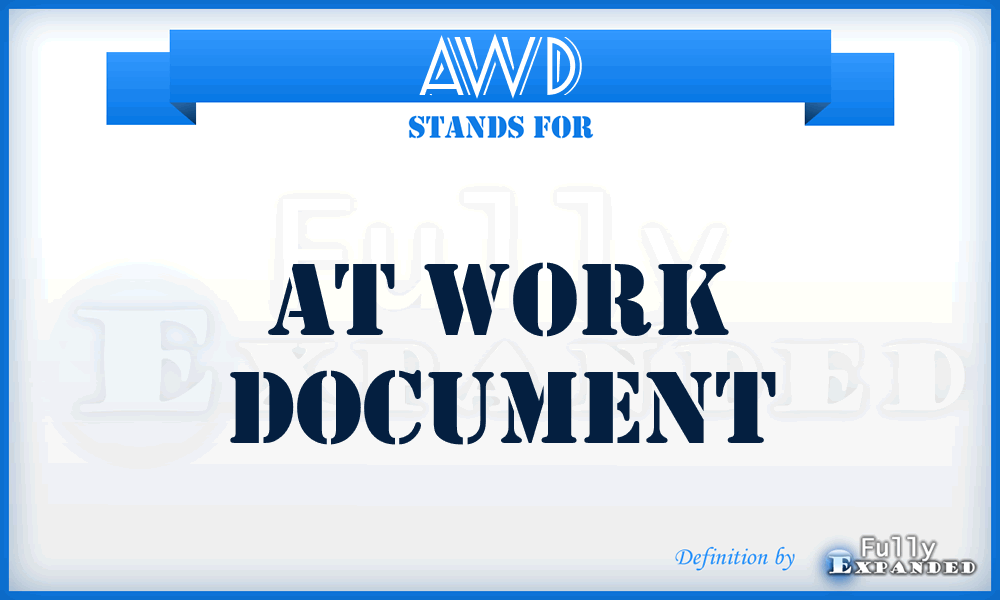 AWD - At Work Document