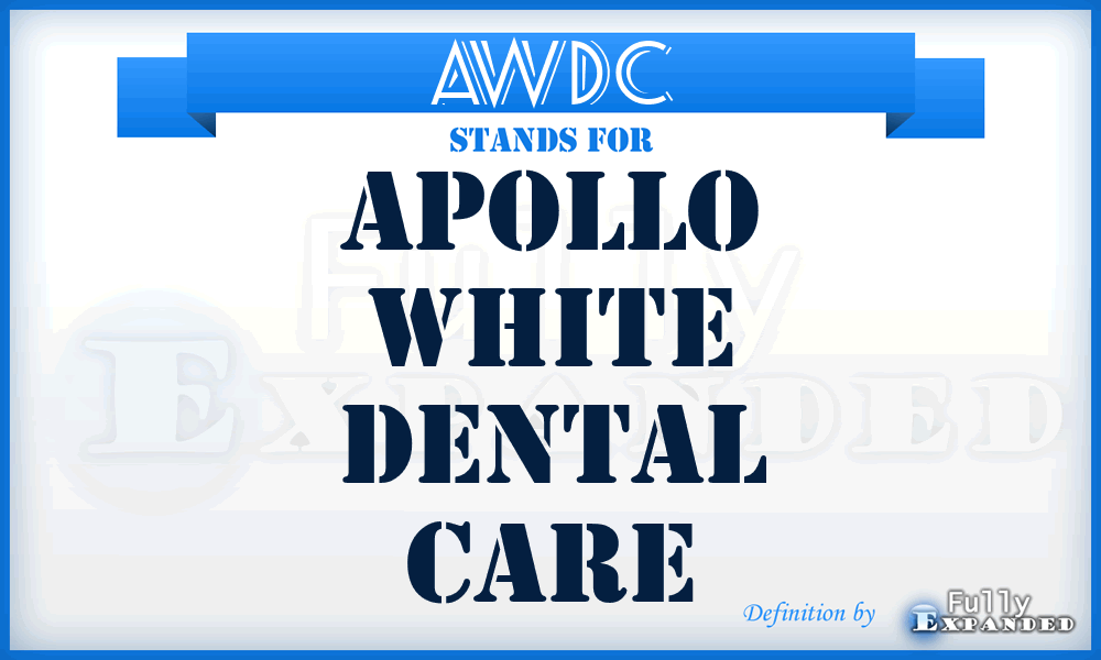 AWDC - Apollo White Dental Care