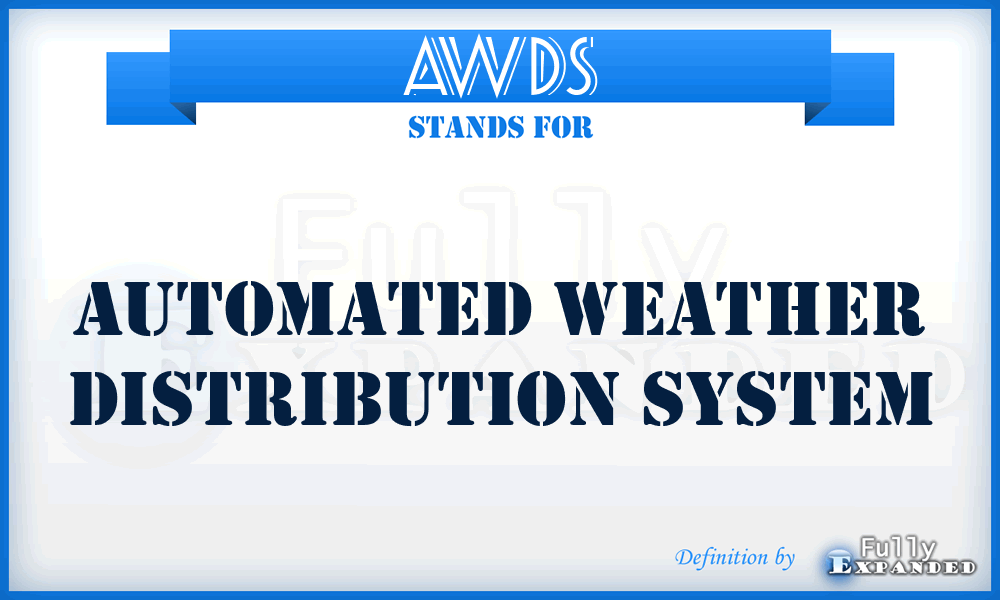 AWDS - Automated Weather Distribution System