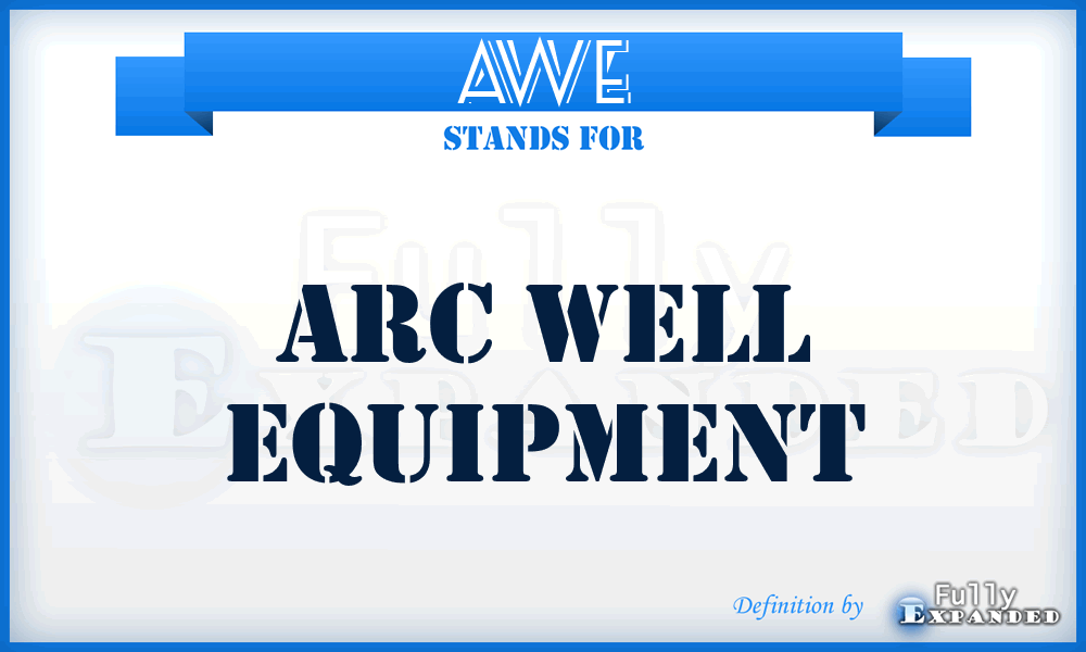 AWE - Arc Well Equipment