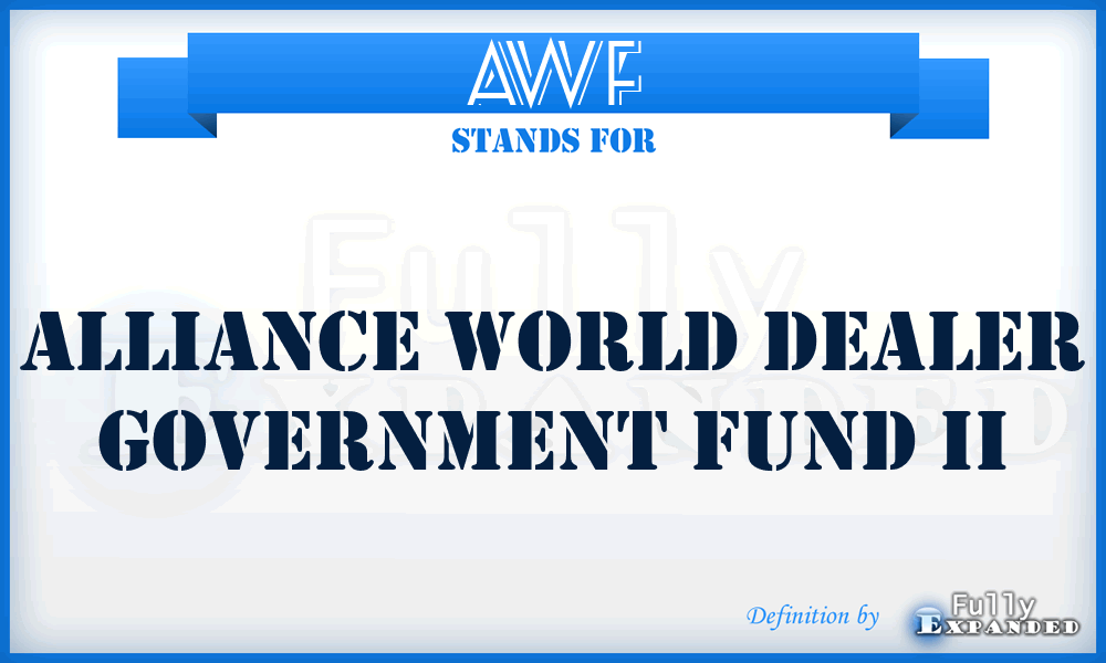 AWF - Alliance World Dealer Government Fund II