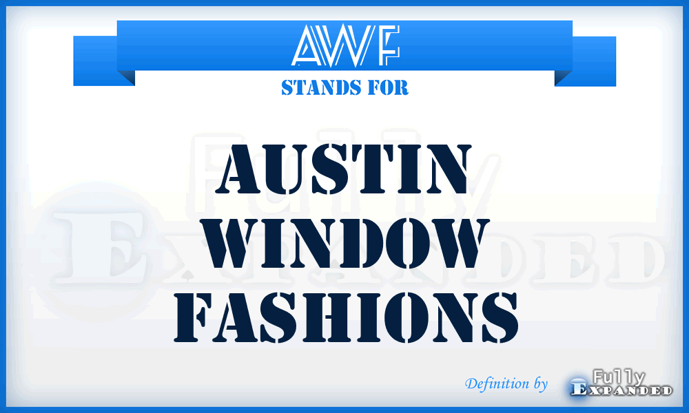 AWF - Austin Window Fashions