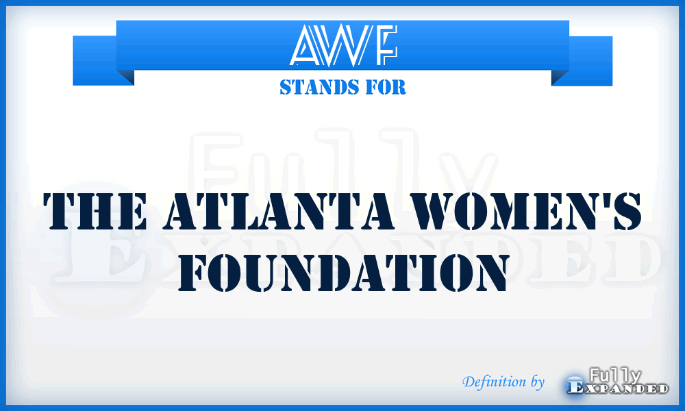AWF - The Atlanta Women's Foundation