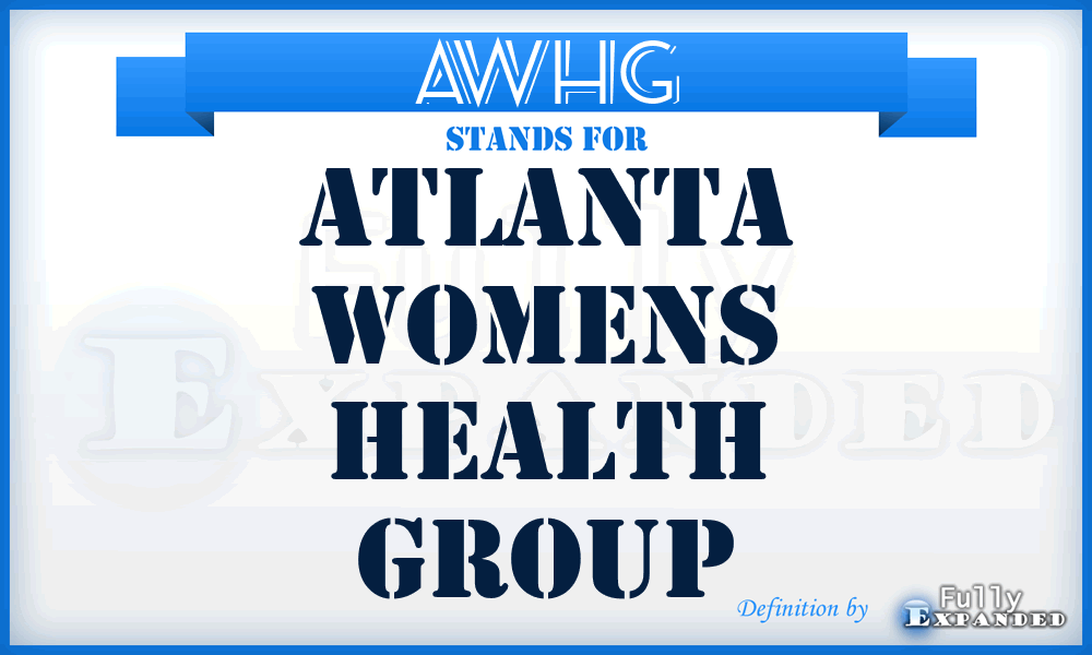 AWHG - Atlanta Womens Health Group