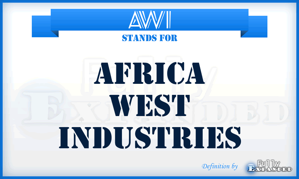 AWI - Africa West Industries