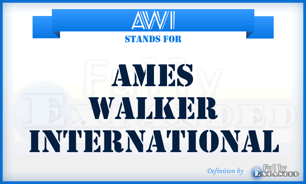 AWI - Ames Walker International