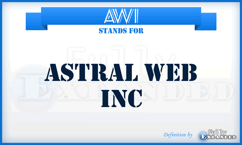 AWI - Astral Web Inc
