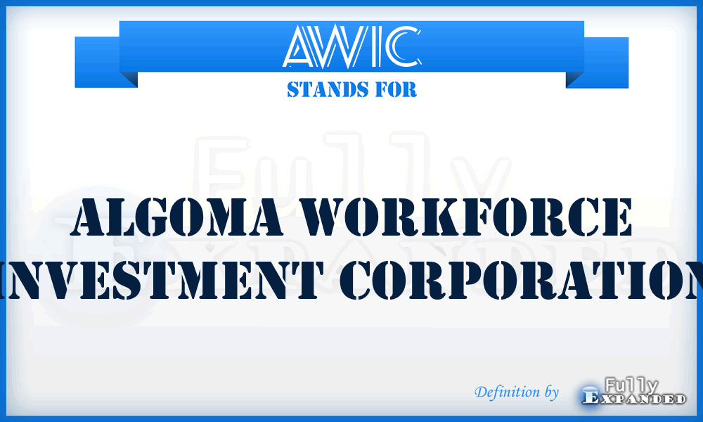 AWIC - Algoma Workforce Investment Corporation