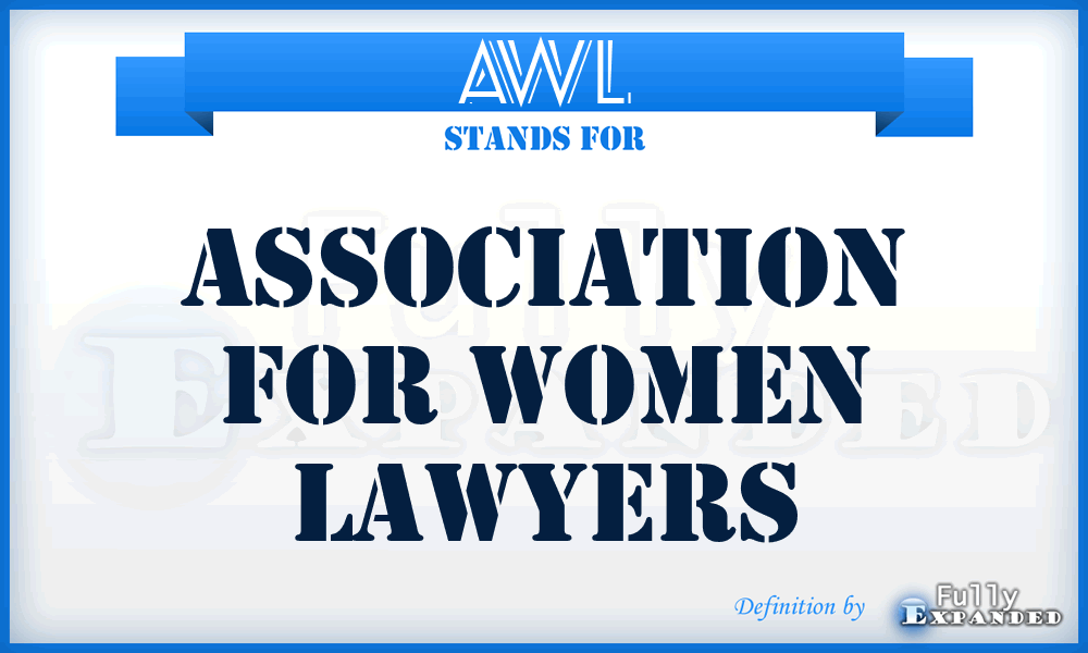 AWL - Association for Women Lawyers