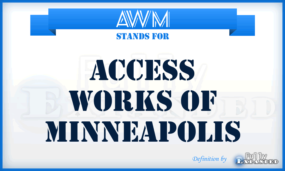 AWM - Access Works of Minneapolis