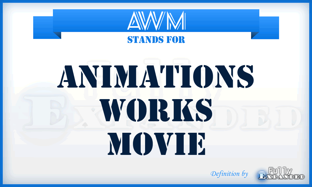 AWM - Animations Works Movie