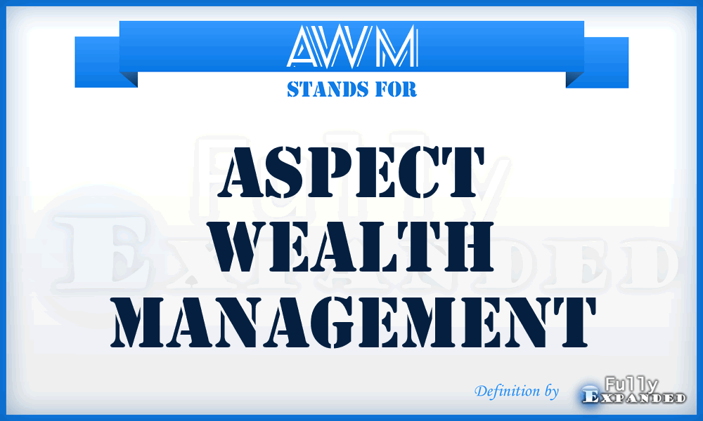 AWM - Aspect Wealth Management