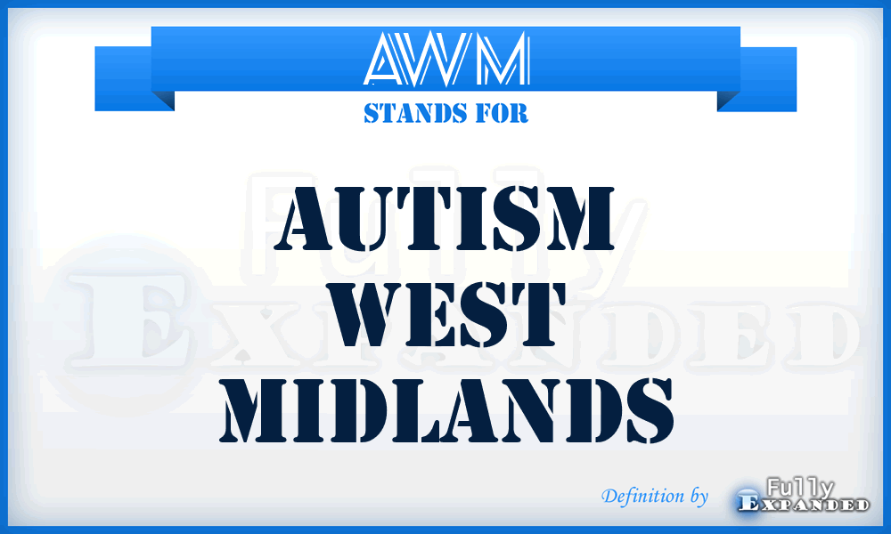 AWM - Autism West Midlands
