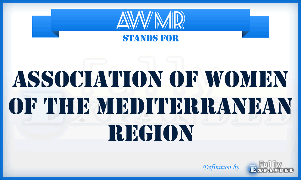 AWMR - Association of Women of the Mediterranean Region
