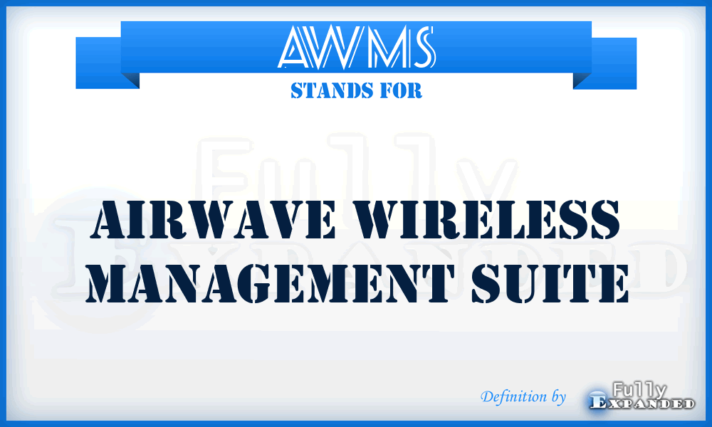AWMS - Airwave Wireless Management Suite